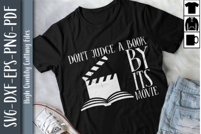 Don&#039;t Judge A Book By Its Movie