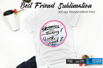 Sarcastic Quote Sublimation. T- Shirt 14.