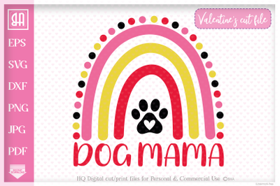 Dog mama SVG, Valentines Day SVG, Valentine Rainbow SVG