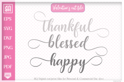 Thankful, grateful, blessed SVG, Valentines Day SVG