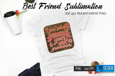 Sarcastic Quote Sublimation. T- Shirt 23.