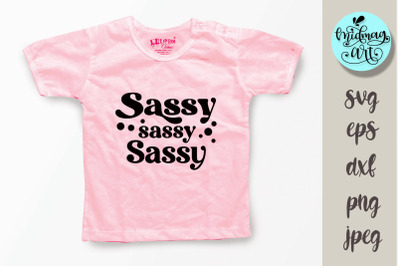 Sassy svg, funny kids svg