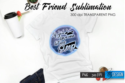 Sarcastic Quote Sublimation. T- Shirt 51.