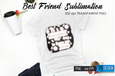 Sarcastic Quote Sublimation. T- Shirt 54.