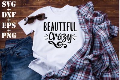 Beautiful Crazy