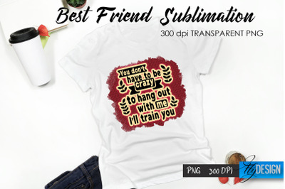 Sarcastic Quote Sublimation. T- Shirt 90.