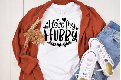 I Love My Hubby SVG Couple, Husband and Wife Quote