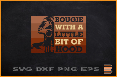 Black History Month Svg Bougie Hood