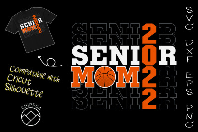 Basketball Senior Mom Class Of 2022