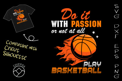 Do it with passion Play BasketBall