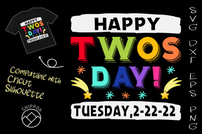 Happy Twosday Tuesday February 22nd 2022