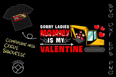 Sorry Ladies Mommy Is My Valentine 1