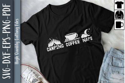 Funny I love Camping Coffee And Naps