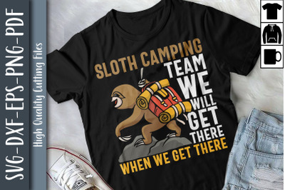 Sloth Camping Team We Will Get There