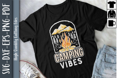 Funny Camping Vibes Campfire Gift