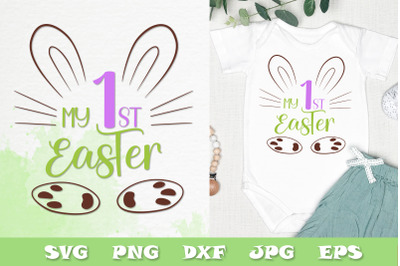 My 1st Easter bunny SVG PNG DXF - baby quotes - kids first Easter