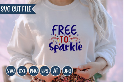 Free To Sparkle SVG Design