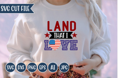 land that i love SVG Design