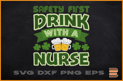 St Patricks Day Svg Drink With A Nurse