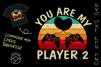 You Are My Player 2 Valentine Gamer