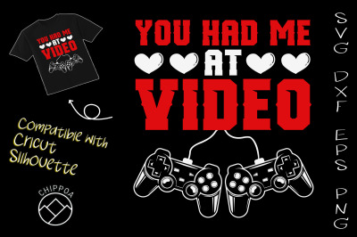 YOU HAD ME AT VIDEO GAMER VALENTINE