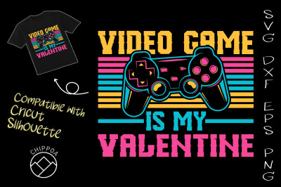 Video Game is my Valentine