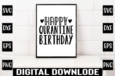 happy qurantine birthday