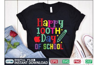 Happy 100th Day of School t shirt