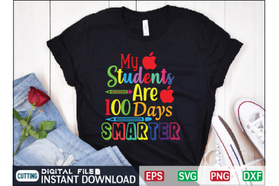 My Students Are 100 Days Smarter t shirt