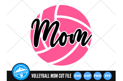 Volleyball Mom SVG | Sports Mom Cut File | Volleyball Mom Cut File