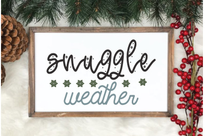 snuggle weather