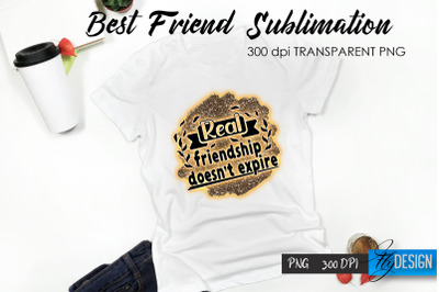 Best Friend Quote Sublimation. T-Shirt 50.