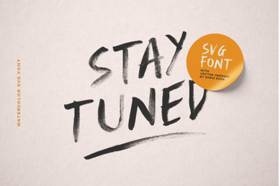 Stay Tuned - Watercolor SVG Font
