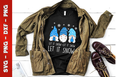LET IT SNOW Winter Gnomes