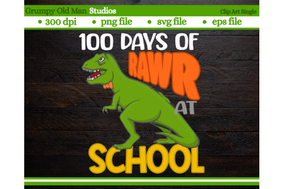 100 days of rawr at school | dinosaur | t-rex