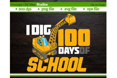 I dig 100 days of school | construction digger