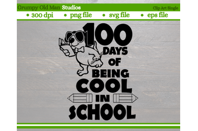 100 days of being cool in school | dog