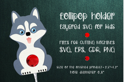 Husky Dog Lollipop Holder Template SVG