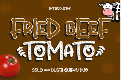 Fried Beef Tomato - Cute Playful Distressed Font Handwritten