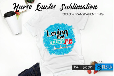 Nurse Quote Sublimation. T-Shirt Design 26.