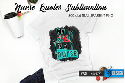 Nurse Quote Sublimation. T-Shirt Design 29.