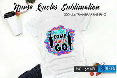 Nurse Quote Sublimation. T-Shirt Design 40.