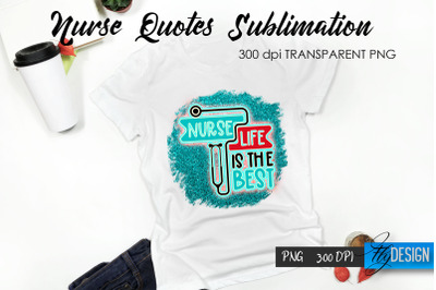 Nurse Quote Sublimation. T-Shirt Design 44.