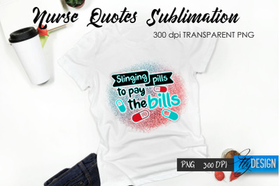 Nurse Quote Sublimation. T-Shirt Design 54.