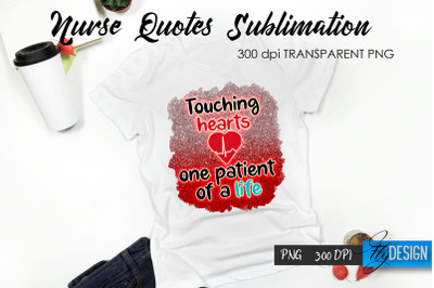 Nurse Quote Sublimation. T-Shirt Design 58.