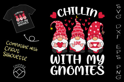 Chillin With My Gnomies Valentine svg