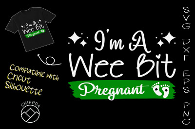 I&#039;m A Wee Bit Pregnant Irish St Patricks