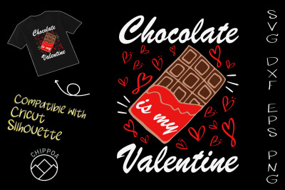 Chocolate is My Valentine