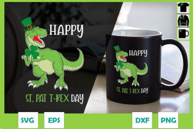 Happy St Pat T-rex Day St Patricks Day