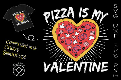 Pizza Is My Valentine Love Heart